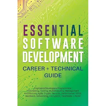 essential software development career + technical guide engineers/developers/programmers interviewing coding