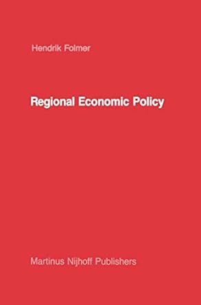 regional economic policy measurement of its effect 1st edition h folmer 940108453x, 978-9401084536