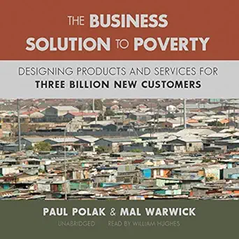 the business solution to poverty designing products and services for three billion new customers 1st edition