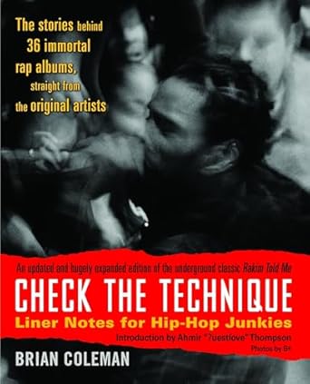 check the technique liner notes for hip hop junkies 1st edition brian coleman ,questlove 0812977750,