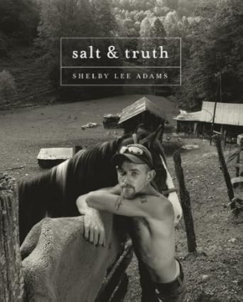 shelby lee adams salt and truth 1st edition shelby lee adams ,james enyeart ,catherine evans 0984573917,
