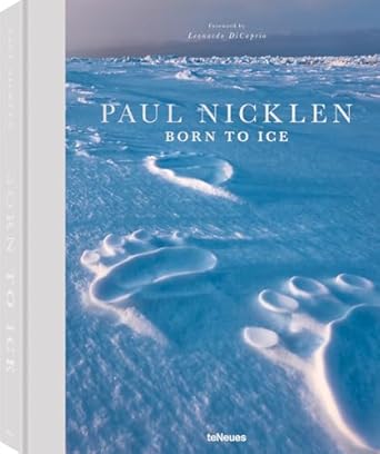 born to ice 1st edition paul nicklen 3961711232, 978-3961711239
