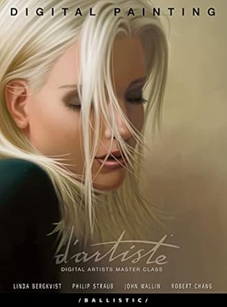 dartiste digital painting digital artists master class 1st edition daniel p wade ,linda bergkvist ,john