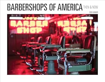 barbershops of america then and now 1st edition rob hammer 0764359282, 978-0764359286