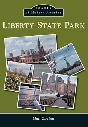 liberty state park 1st edition gail zavian 1467121878, 978-1467121873