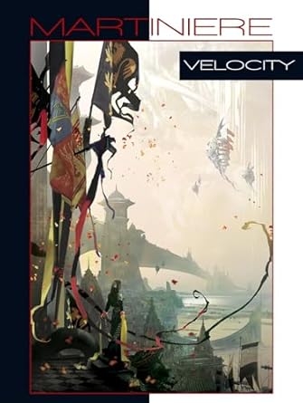 velocity 1st edition stephan martiniere 1933492643, 978-1933492643