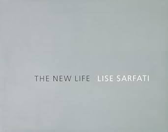 lise sarfati the new life 1st edition lise sarfati ,olga medvedkova 1931885451, 978-1931885454
