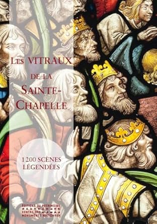 les vitraux de la sainte chapelle de vincennes 1st edition collectif 2757704907, 978-2757704905