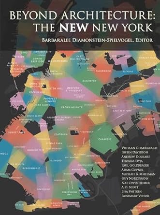beyond architecture the new new york 1st edition barbaralee diamonstein spielvogel 1681379104, 978-1681379104