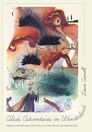 alices adventures in wonderland 150th 1st edition lewis carroll ,mark burstein ,thomas banchoff ,salvador