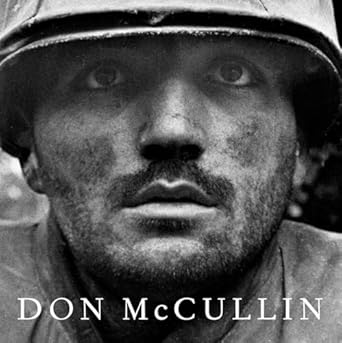 don mccullin 1st edition don mccullin ,sir harold evans ,susan sontag 1597113425, 978-1597113427