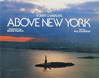 above new york 1st edition paul goldberger ,robert cameron 0918684420, 978-0918684424