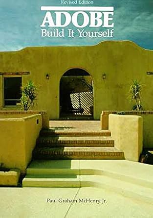 adobe build it yourself 1st edition paul grham mchenry jr 0816509484, 978-0816509485