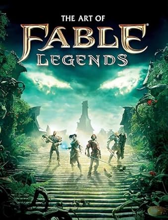 the art of fable legends 1st edition martin robinson 1783299401, 978-1783299409