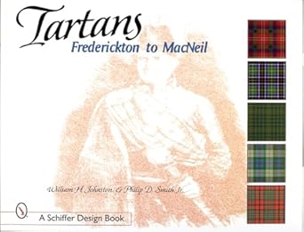 tartans frederickton to macneil 1st edition william h johnston 0764309625, 978-0764309625
