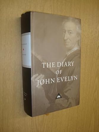 diary of john evelyn hardcover john evelyn 1st edition john evelyn 1857152913, 978-1857152913