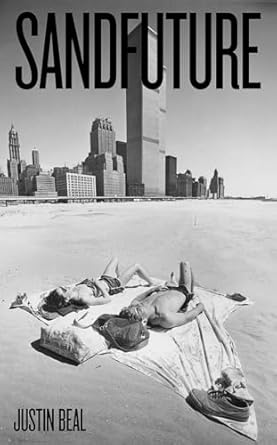 sandfuture 1st edition justin beal 0262543095, 978-0262543095