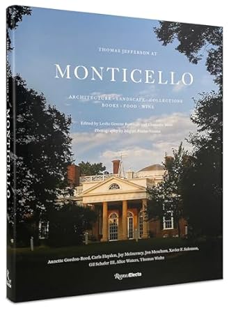 thomas jefferson at monticello architecture landscape collections books food wine 1st edition leslie greene