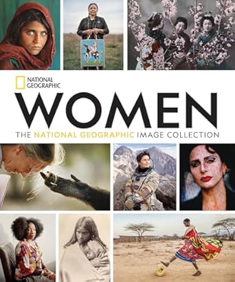 women the national geographic image collection 1st edition national geographic 1426223196, 978-1426223198