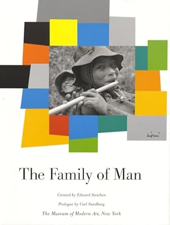 the family of man 1st edition edward steichen ,carl sandburg 0870703412, 978-0870703416