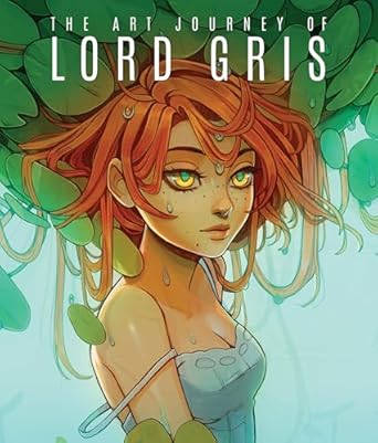 the art journey of lord gris 1st edition lord gris ,3dtotal publishing 1912843536, 978-1912843534