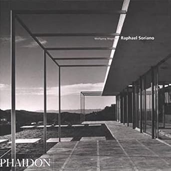 raphael soriano 1st edition wolfgang wagener ,julius shulman 0714840637, 978-0714840635