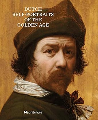 dutch self portraits of the golden age 1st edition ariane van suchtelen 9462620563, 978-9462620568