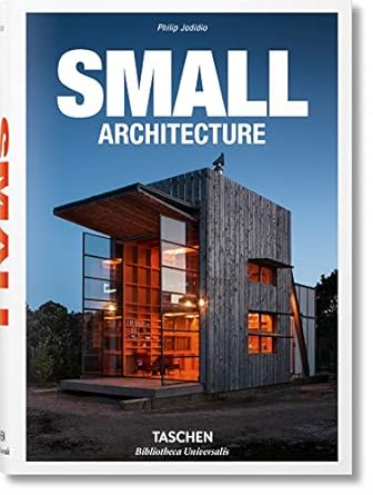 small architecture 1st edition philip jodidio 3836547902, 978-3836547901
