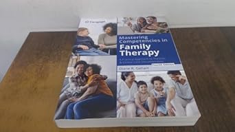 mastering competencies in family therapy a practical approach to theories and clinical case documentation 1st