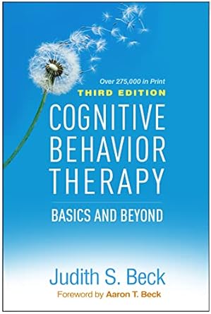cognitive behavior therapy basics and beyond 1st edition judith s beck ,aaron t beck 1462544193,