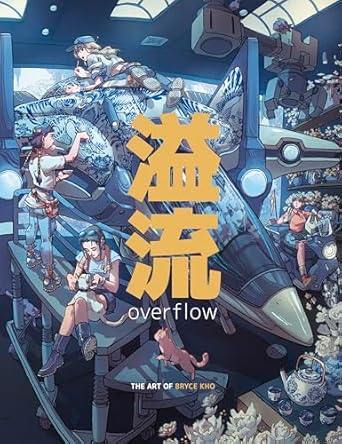 overflow the art of bryce kho 1st edition bryce kho ,3dtotal publishing 1915992176, 978-1915992178