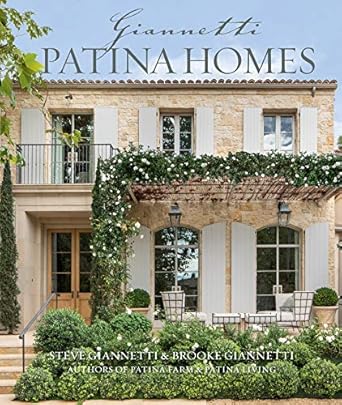 patina homes 1st edition steve giannetti ,brooke giannetti 1423656849, 978-1423656845