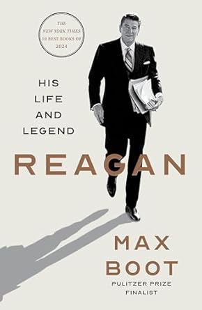 reagan his life and legend 1st edition max boot 0871409445, 978-0871409447