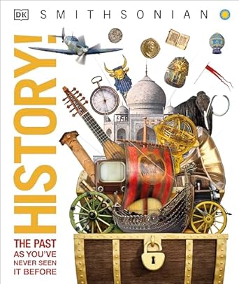 history the past as youve never seen it before 1st edition dk 1465481753, 978-1465481757