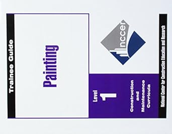 painting commercial and residential level 1 1st edition nccer 0137712391, 978-0137712397