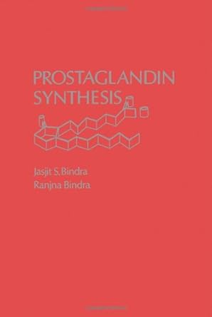 prostaglandin synthesis 1st edition jasjit s bindra 0120994607, 978-0120994601