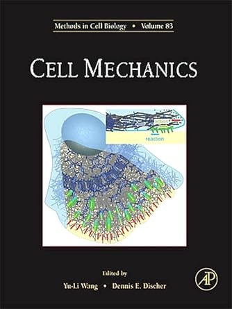 cell mechanics 1st edition yu li wang ,dennis e discher 0123705002, 978-0123705006