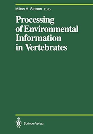processing of environmental information in vertebrates 1st edition s binkley milton ed stetson,milton h