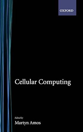 cellular computing 1st edition barbara hanawalt ,martyn amos 0195155394, 978-0195155396