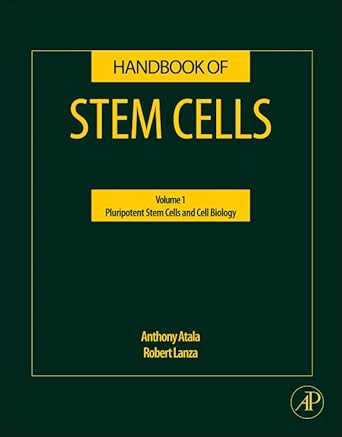 handbook of stem cells 1st edition anthony atala md ,robert lanza 0123859425, 978-0123859426