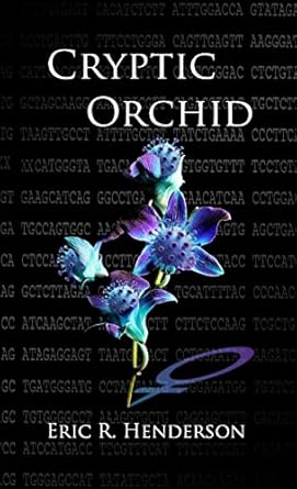 cryptic orchid 1st edition eric r henderson 1794763031, 978-1794763036