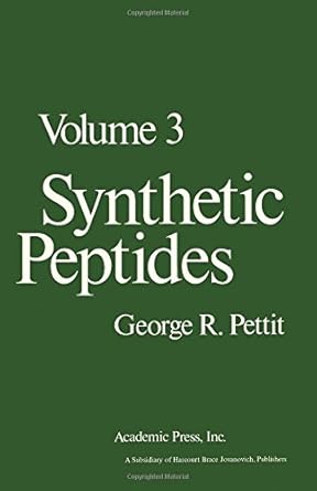 synthetic peptides 1st edition george r pettit 012552403x, 978-0125524032