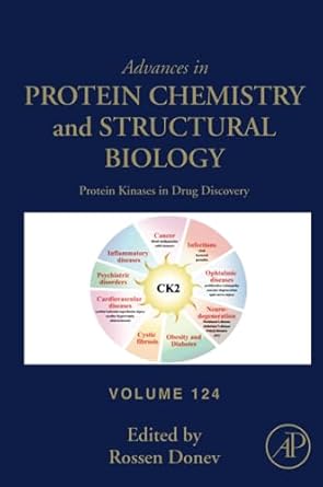 protein kinases in drug discovery 1st edition rossen donev 0323853137, 978-0323853132