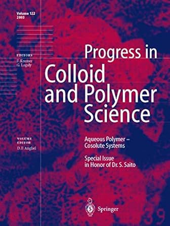 aqueous polymer cosolute systems special issue in honor of dr shuji saito 1st edition dan f anghel