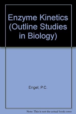 enzyme kinetics 1st edition paul c engel 0412150700, 978-0412150708