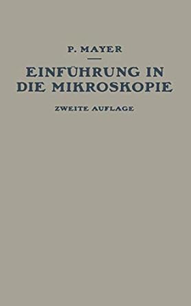 einfuhrung in die mikroskopie 1st edition p mayer 3642472370, 978-3642472374