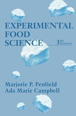 experimental food science 3e 1st edition marjorie p penfield 0124120237, 978-0124120235
