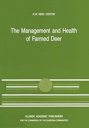 the management and health of farmed deer a seminar in the cec programme of coordination of research in animal