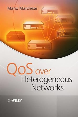 qos over heterogeneous networks 1st edition mario marchese 047001752x, 978-0470017524
