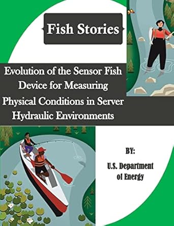 evolution of the sensor fish device for measuring physical conditions in server hydraulic environments 1st